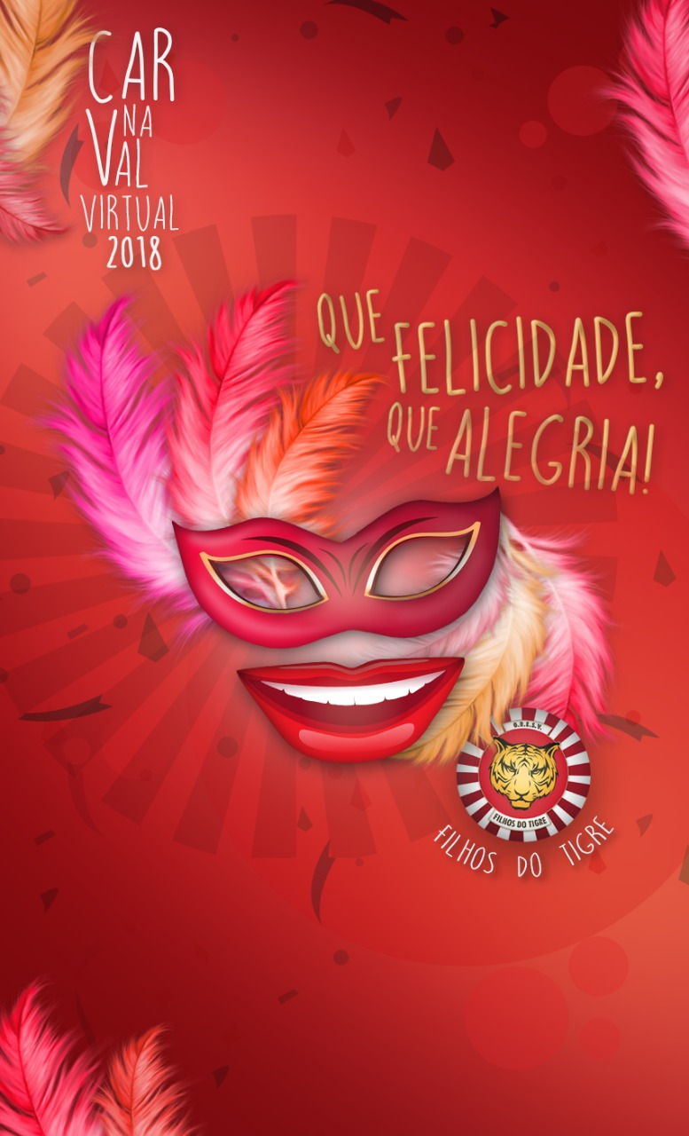 “Que felicidade, que alegria” é o enredo da Filhos do Tigre para o Carnaval Virtual 2018