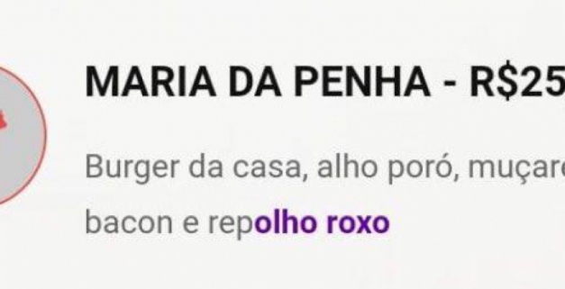 Hamburgueria de SP é alvo de ataques na web ao lançar lanche ‘Maria da Penha’