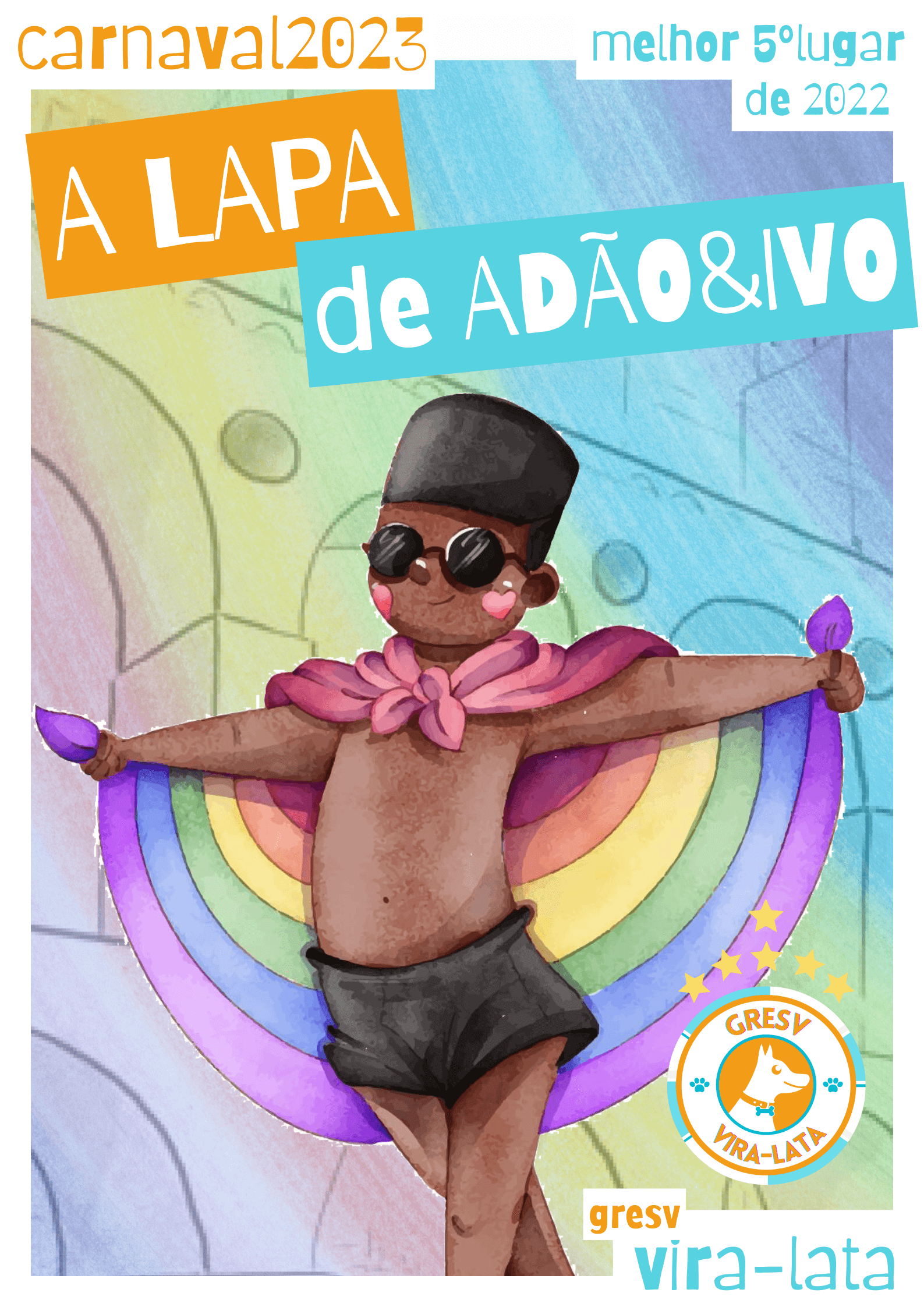 A Lapa de Adão e Ivo é o enredo da Vira-Lata para o Carnaval 2023