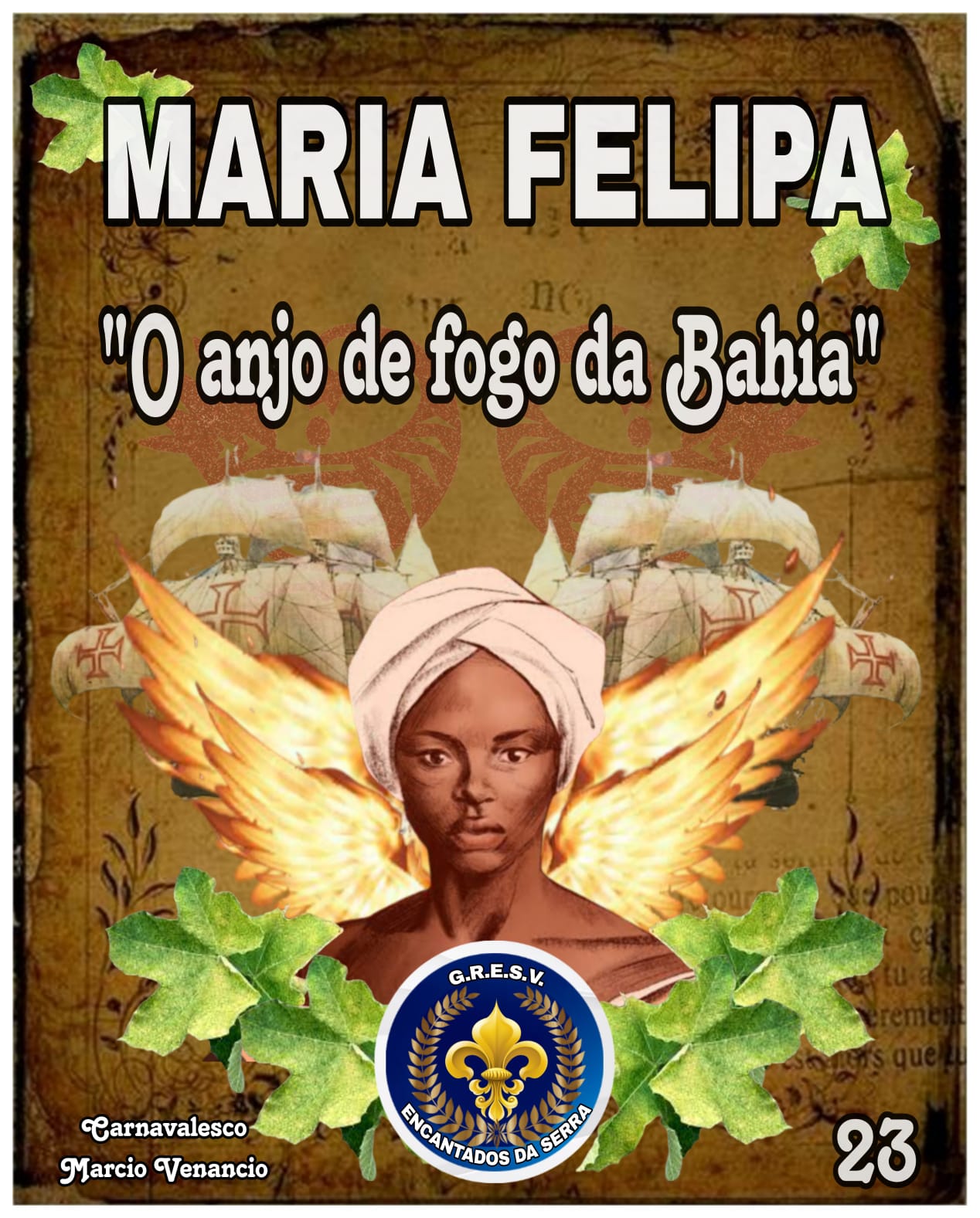 Maria Felipa é enredo da Encantados da Serra para o Carnaval Virtual 2023